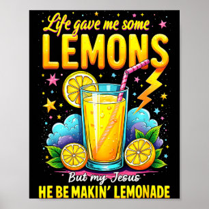 Poster Jesus Fazendo Limonada Bíblia Vida Me Deu Alguns L