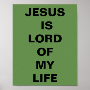 Poster "Jesus Is Lord Of My Life"