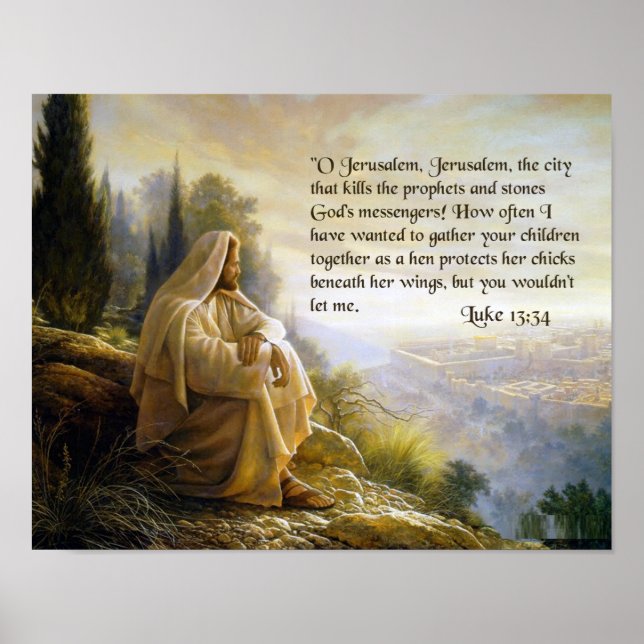 Póster Jesus lamenta Jerusalém. Luke 13:34 (Frente)