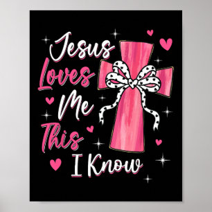 Poster Jesus Me Ama, Isso Eu Sei Deus Religioso Cristão