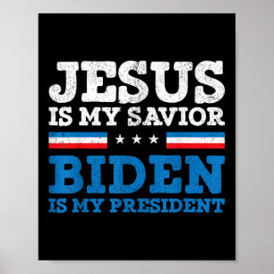 Poster Jesus Meu Salvador Joe Biden Meu Presidente 2020 E