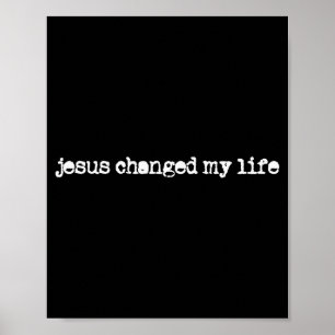Poster Jesus Mudou Minha Vida Crença Ditado Cristão
