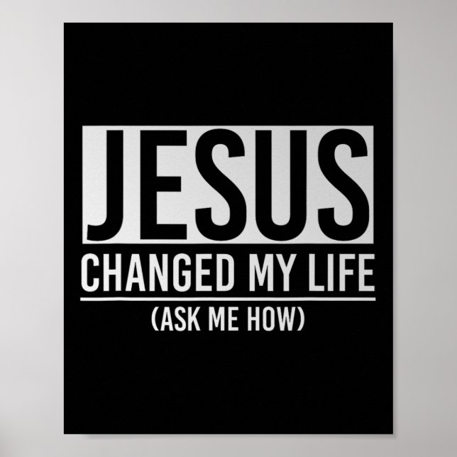 Poster Jesus Mudou Minha Vida Pergunte Como Jesus  (Frente)