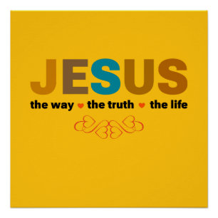 PÓSTER JESUS. O CAMINHO, A VERDADE, A VIDA.