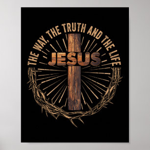 Poster Jesus O Caminho Da Verdade A Vida Jesus Christian