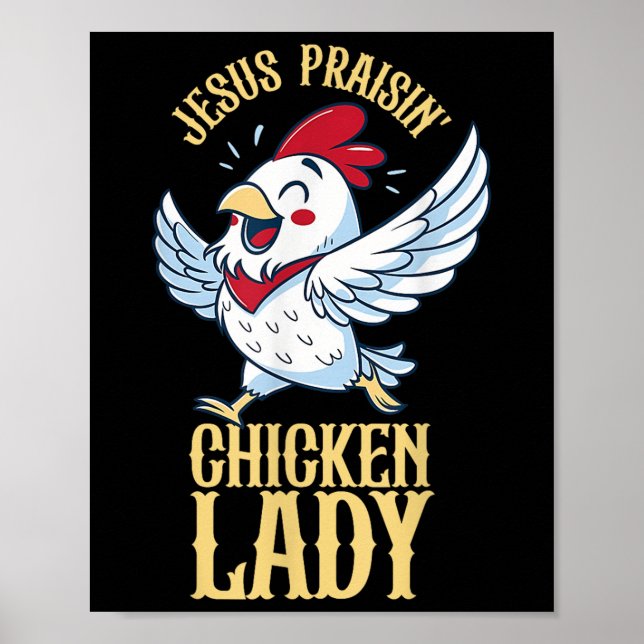 Poster Jesus Praisin Frango Senhora Chicken Farmer Ch (Frente)
