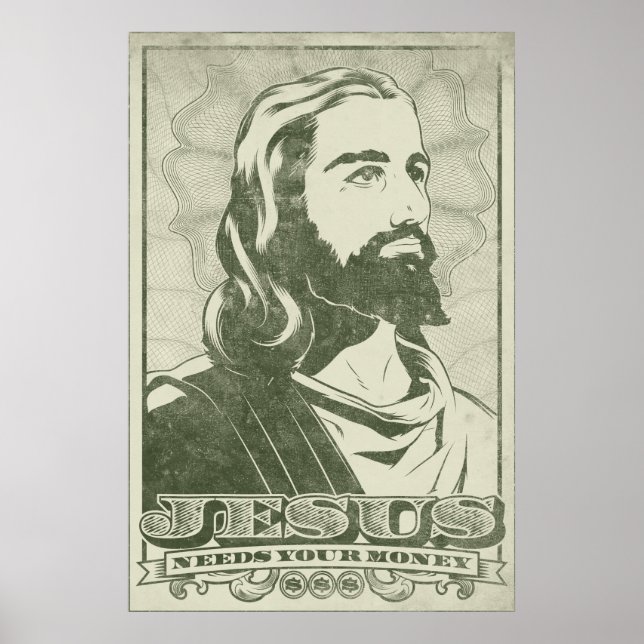 Póster Jesus Precisa Do Seu Dinheiro (Frente)