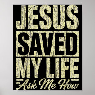 Poster Jesus Salvou Minha Vida Pergunte Como Fé Cristã Bí