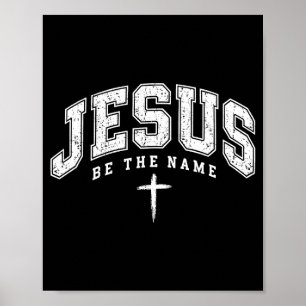 Poster Jesus seja o nome angústia cruz fé adoração 