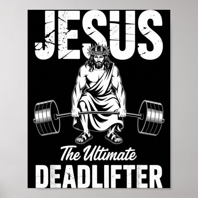 Poster Jesus The Deadlifter Funny Christian Gym Pun  (Frente)