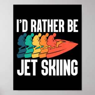 Poster Jet Skier Driver Personal Watercraft Motorsport Je