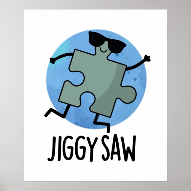 Poster Jiggy Viu Funny Dançando Jigsee Quebra-cabeça Pun (Frente)
