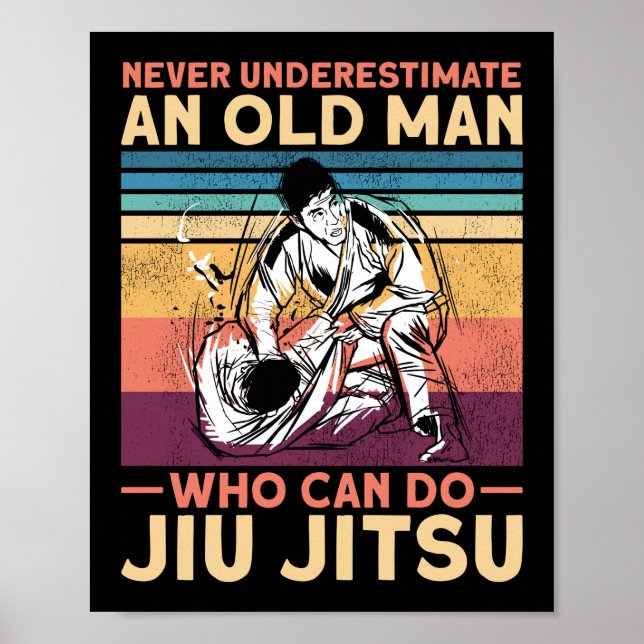 Poster Jiu Jitsu Bjj Nunca Subestima Um Velho Que (Frente)