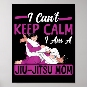 Poster Jiu Jitsu Mãe Não Posso Manter Calma Uma Jiu-Jitsu