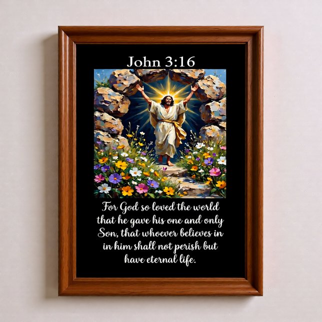 Poster João 3:16 Jesus Ressuscitado Túmulo Vazio Flores S (Criador carregado)