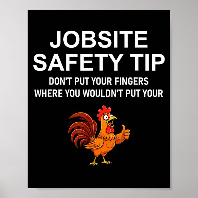 Poster Jobsite Safety Tip, Don't Put Your Fingers, Joke,  (Frente)