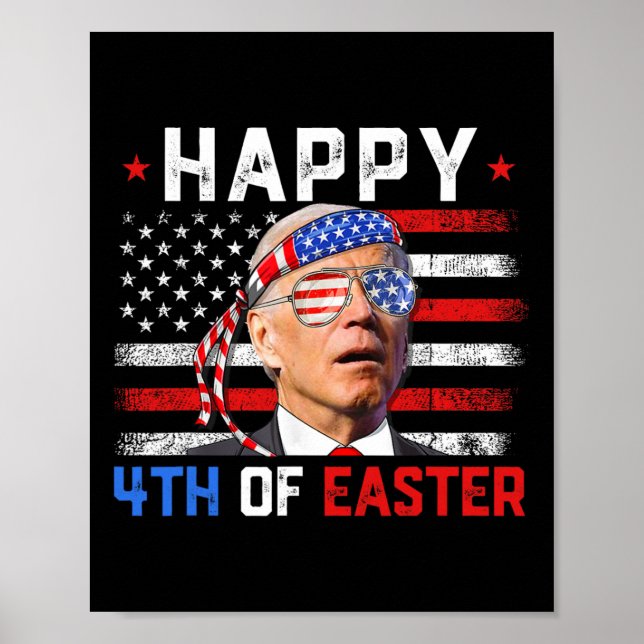 Poster Joe Biden Espancou Feliz 4º Da América Páscoa 4º D (Frente)