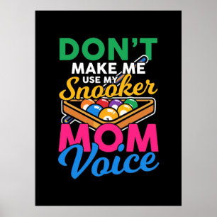 Poster Jogador de Bilhar   Eu Sou A Mãe Snooker