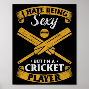 Poster Jogador de Críquete - Odeio Ser Y Mas Sou Um Críqu