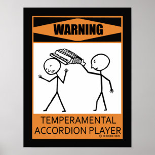 Póster Jogador Temperamental de advertência do acordeão