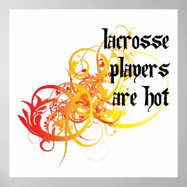 Poster Jogadores De Lacrosse Estão Quentes (Frente)