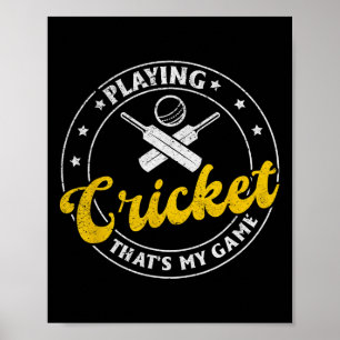 Poster Jogando Críquete Esse é o Meu Jogo - Críquete Críq