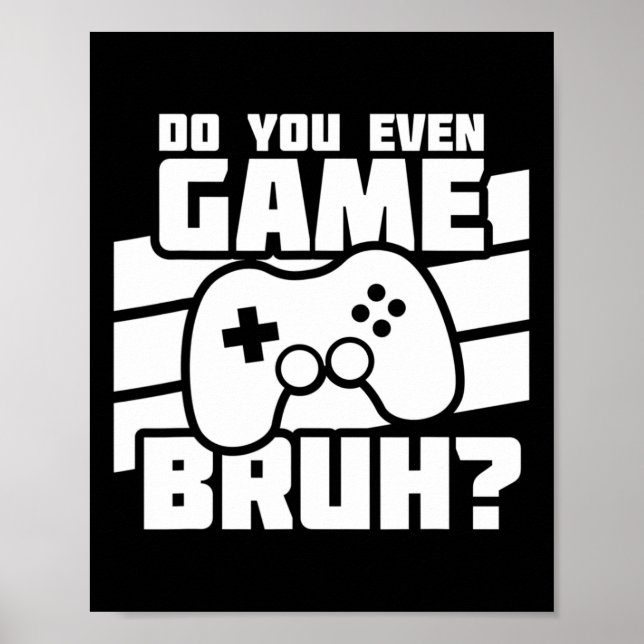 Poster Jogando Video Games - Meme de Jogador de Vídeo Gam (Frente)