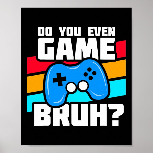 Poster Jogando Video Games - Meme de Jogador de Vídeo Gam (Frente)