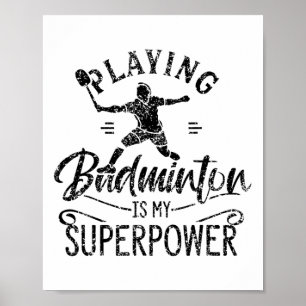 Poster Jogar Badminton É Meu Jogador De Equipe De Superpo