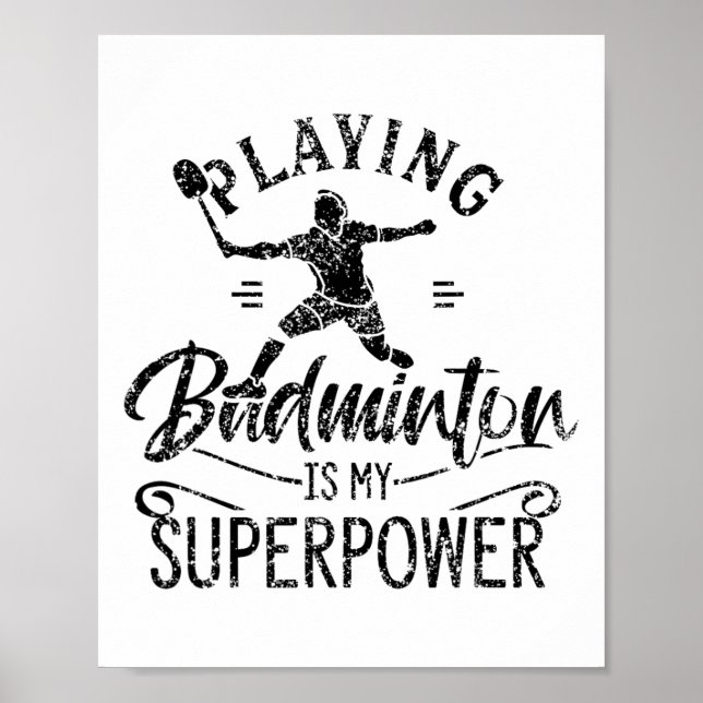 Poster Jogar Badminton É Meu Jogador De Equipe De Superpo (Frente)