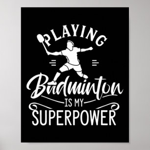 Poster Jogar Badminton É Meu Jogador De Superpotência Shu