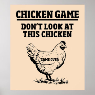 POSTER JOGO DE GALINHA NÃO OLHA PARA ESSA GALINHA