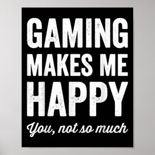 Poster Jogos Me Fazem Feliz Você Não Tanto Gamer Divertid