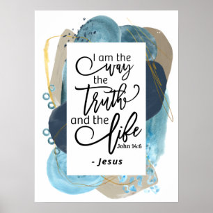 Poster John 14:6 Eu sou o jeito que a vida é Bíblia crist