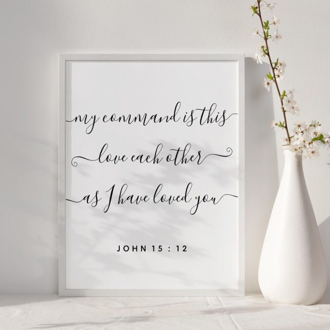 Poster John 15:12 Jesus Comando se Ama (Criador carregado)