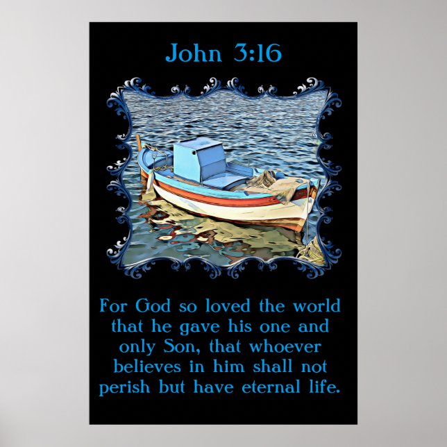 Póster John 3:16 com um barco velho no oceano calmo. (Frente)