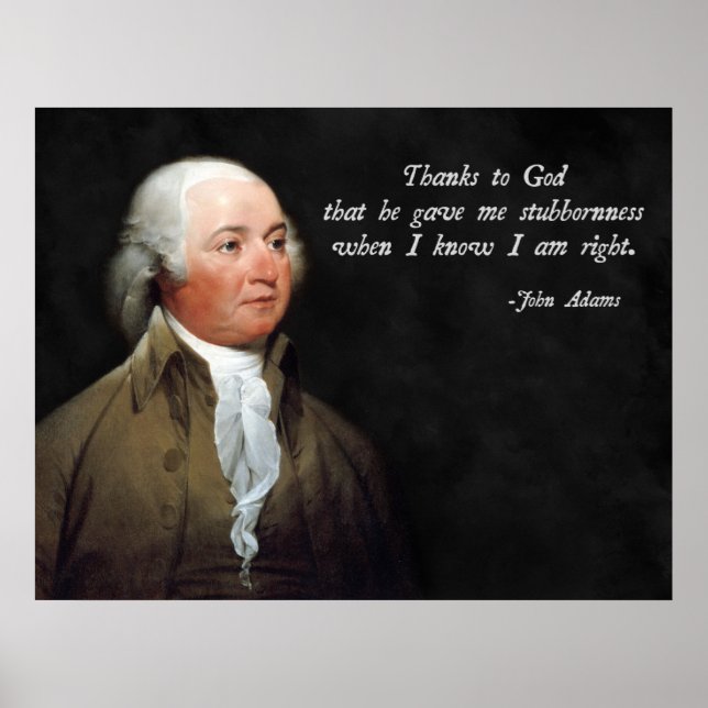 Póster John Adams Stubborn (Frente)