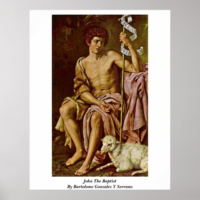 Poster John The Baptist Por Bartolome Gonzalez Y Serrano (Frente)