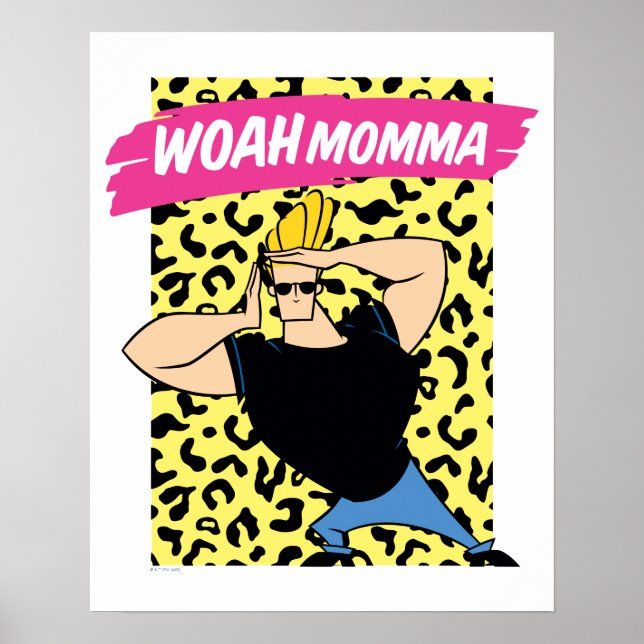 Poster Johnny Bravo - Woah Momma (Frente)