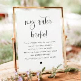 Poster JOLIE Modern My Water Broke Sign