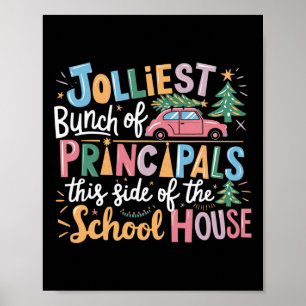 Poster Jolliest Bunch Of Principals Este Lado Da Escola
