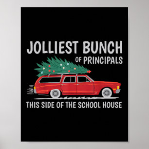Poster Jolliest Bunch Of Principals Este Lado Da Escola