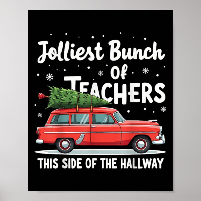 Poster Jolliest Bunch Of Teachers This Side Of The Hallwa (Frente)