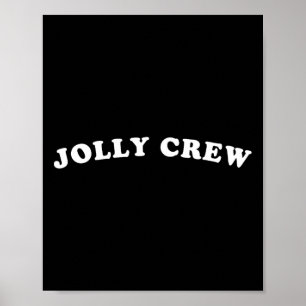 Poster Jolly Crew Engraçado Camisas de Natal Reinadores S
