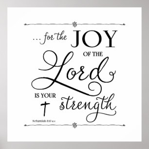 Poster Joy of the Lord - Nehemiah 8:10