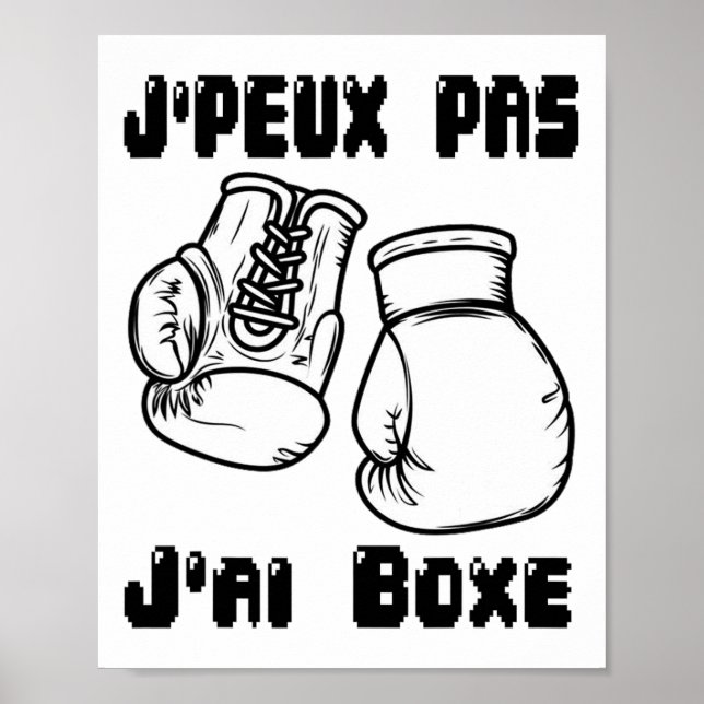 Poster J'peux Pas J'ai Boxe - Camisola de Presente de Box (Frente)