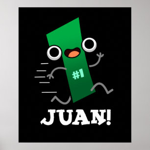 Poster Juan Funny Mexicano Número Um Pun Dark BG