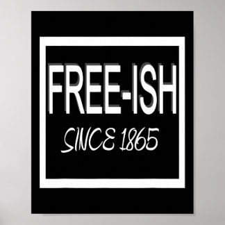 Poster Juneteenth Livre-ish 1865 Liberdade Emancipação Pr
