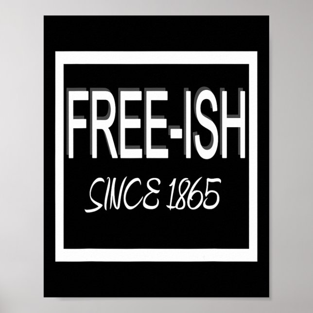 Poster Juneteenth Livre-ish 1865 Liberdade Emancipação Pr (Frente)