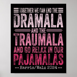 Poster Juntos Podemos Acabar Com O Dramala E O Traumala F